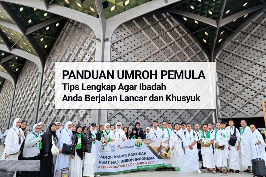 Panduan Umroh Pemula