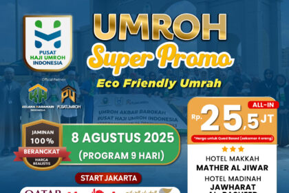 Paket Umroh Super Promo Agustus 2025