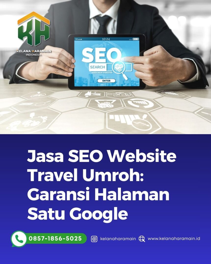 Jasa SEO Website Travel Umroh KHI