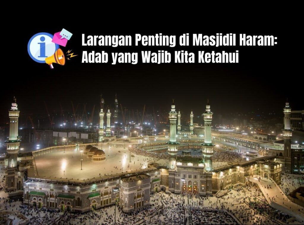 larangan penting di masjidil haram