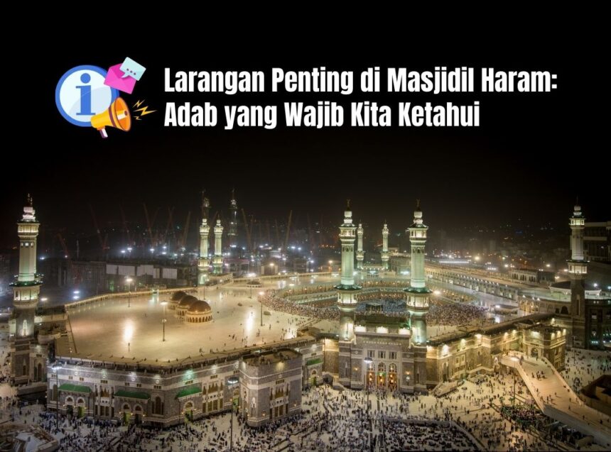 larangan penting di masjidil haram