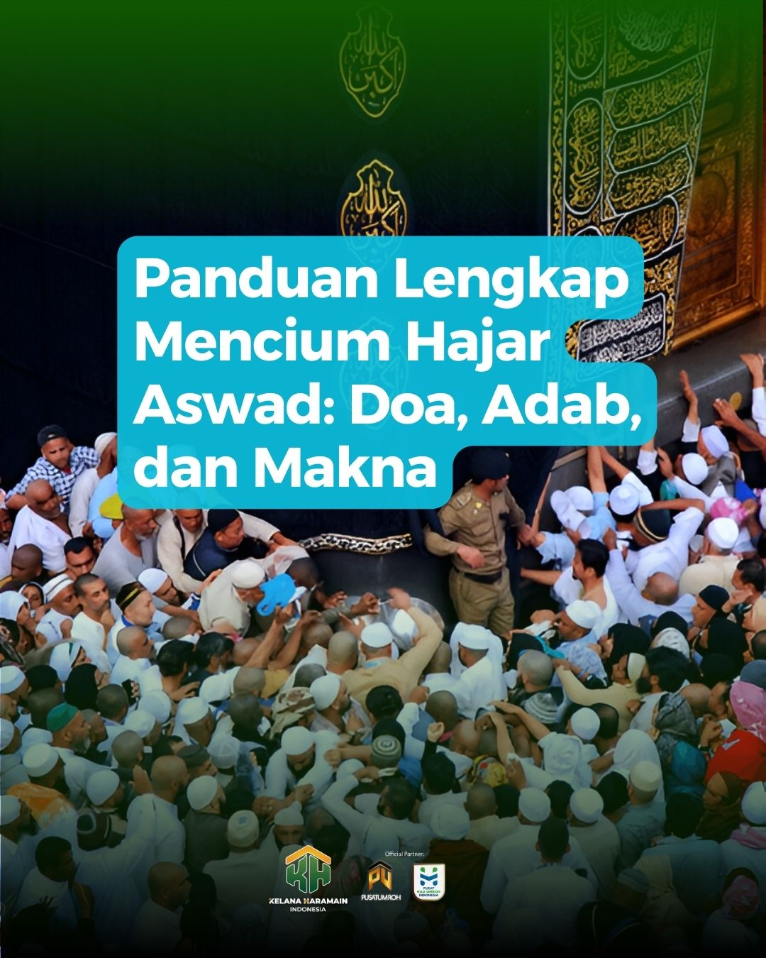 Panduan Mencium Hajar Aswad