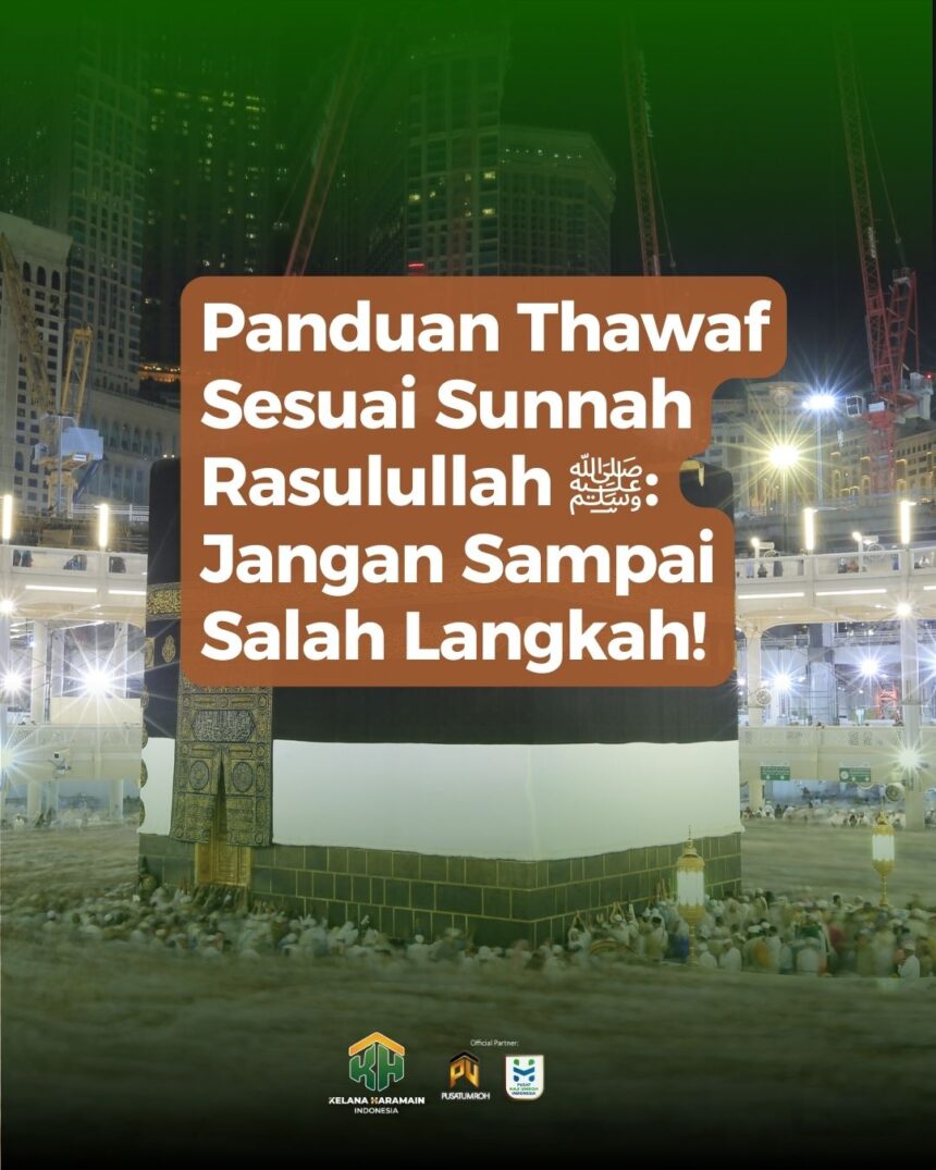 panduan tawaf sesuai sunnah