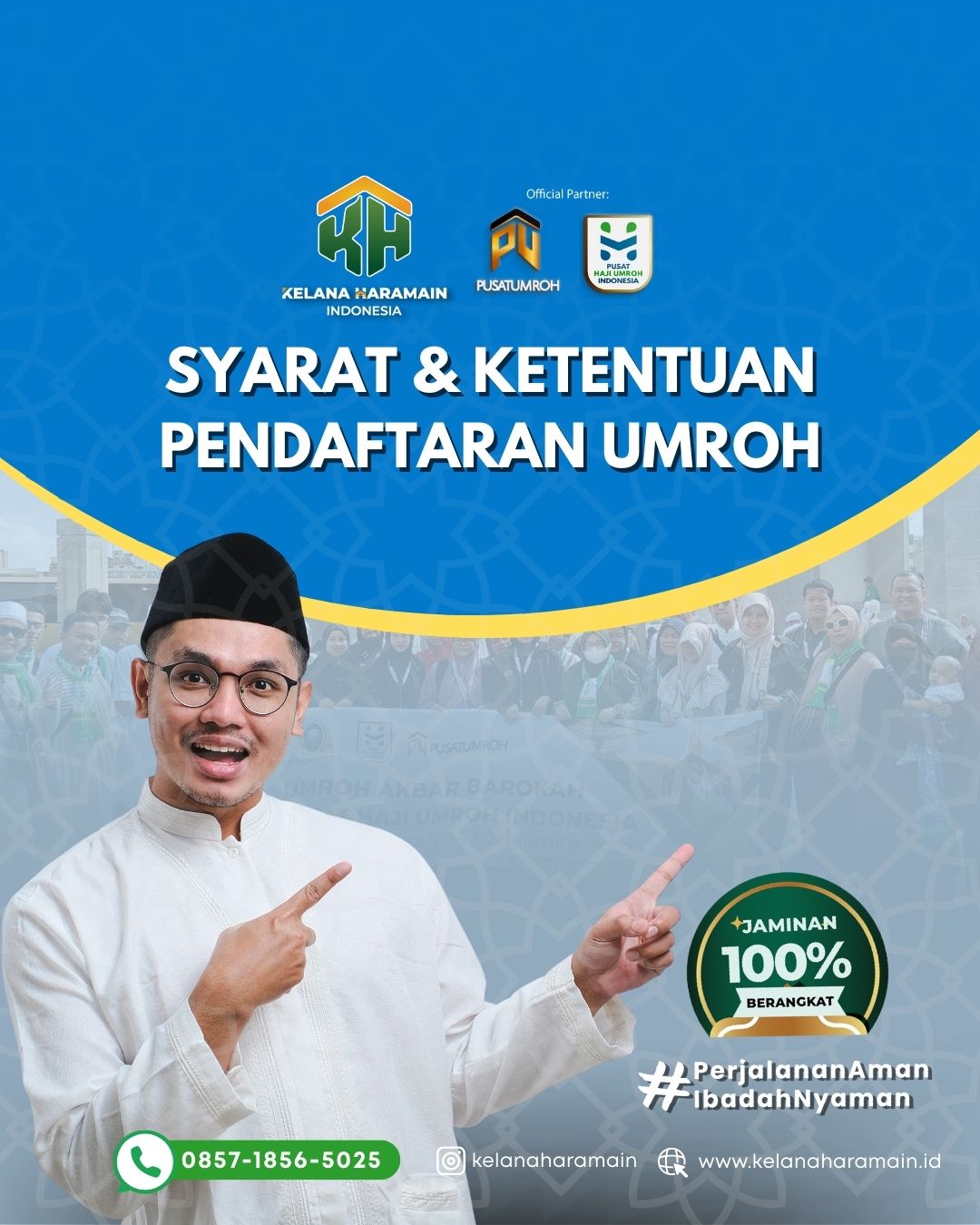 Syarat & Ketentuan Pendaftaran Umroh