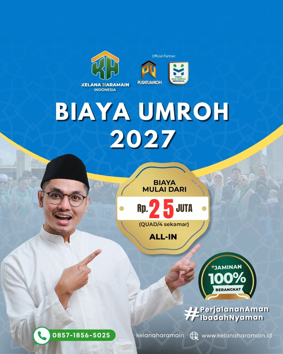 Biaya Umroh 2027: 25 Jutaan, Perjalanan Aman Ibadah Nyaman