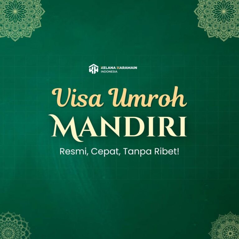 Solusi Visa Umroh Mandiri & Private, Resmi, Cepat, Praktis!