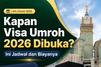 Kapan Visa Umroh 2026 dibuka