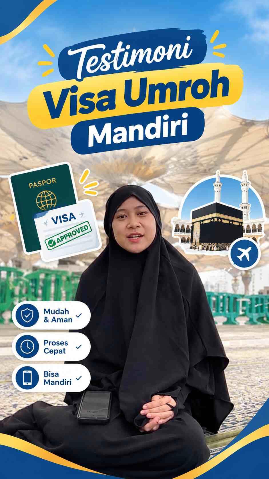 Testimoni Visa Umroh Mandiri Kak Tama