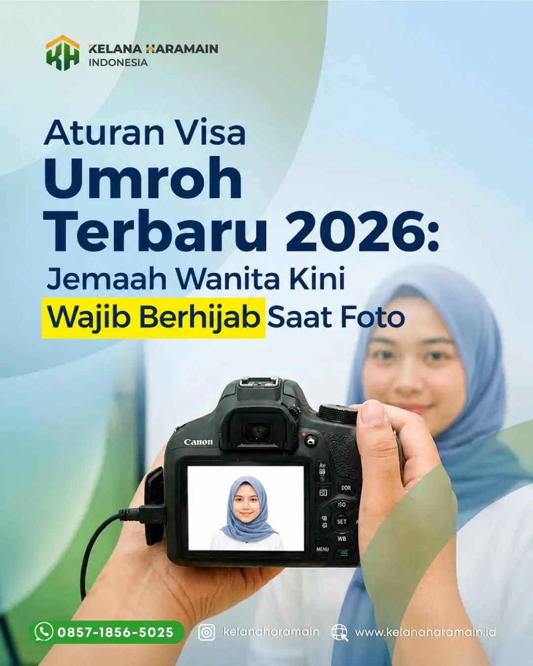 Aturan Visa Umroh Terbaru 2026: Jemaah Wanita Kini Wajib Berhijab Saat Foto