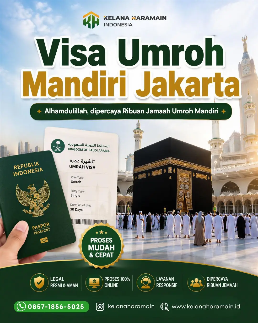 Visa Umroh Mandiri Jakarta: Dipercaya Ribuan Jamaah Umroh Mandiri