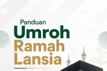 panduan umroh ramah lansia
